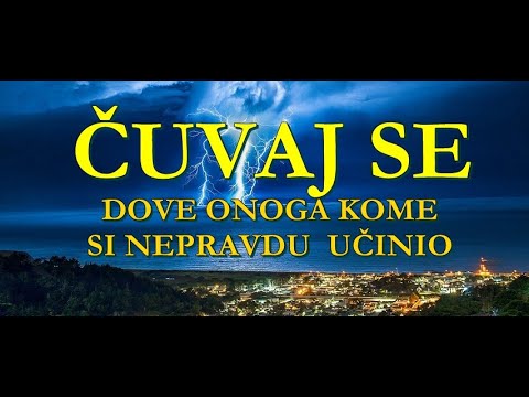ČUVAJ SE KLETVE ONOG KOME SI NEPRAVDU UČINIO