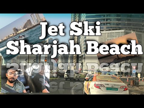 #Travelman #Videos #Sharjah                     Jet Ski Fun | Sharjah Beach Side | Friday Evening