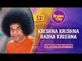 531 Krishna Krishna Radha Krishna Sri Sathya Sai Bhajans