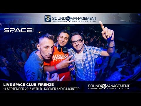 Space Club Firenze Live with Dj Kooker and Dj Jointer - 11 September 2015