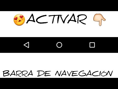 ✅COMO ACTIVAR LA BARRA DE NAVEGACIÓN😍