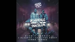 Alexis, Fido Ft Zion, Lennox, JAlvarez, Carlitos Rossy, Jonna Torres - Agárrale El Pantalón