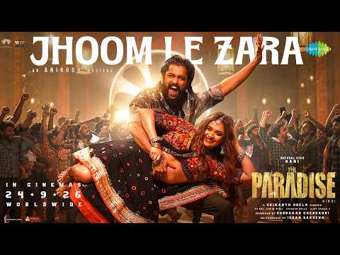 Jhoom Le Zara Lyrics – झूम ले ज़रा – The Paradise thumbnail