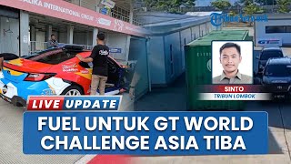 Logistik Pertama GT World Challenge Asia Tiba di Mandalika, Prosesi Pembukaan Berisi Fuel Dilakukan