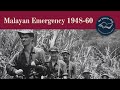 The Malayan Emergency Britain S Deadly Jungle War V Communists