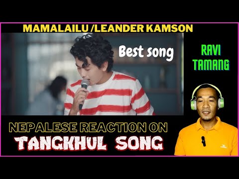 Nepalese Reaction on Leander Kamson | Mamalailu | Official Music Video