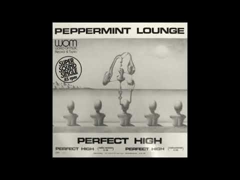 Peppermint Lounge - Perfect High (1983)
