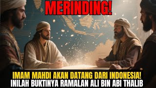 Download lagu MERINDING‼️ Benarkah Imam Mahdi Akan Datang dari Indonesia? Ini Isyarat dari Ali bin Abi Thalib! mp3 Download lagu MERINDING‼️ Benarkah Imam Mahdi Akan Datang dari Indonesia? Ini Isyarat dari Ali bin Abi Thalib! mp3