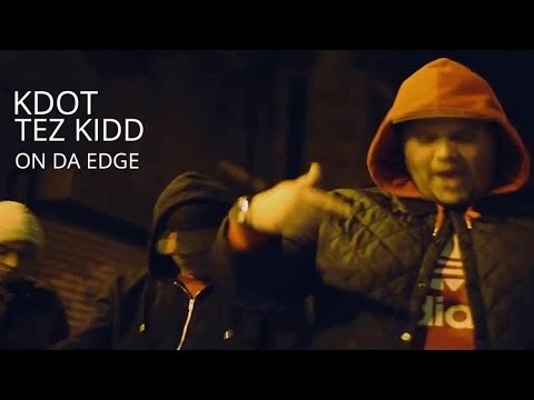 Kdot & Tez Kidd - On Da Edge (Official Video) Shot by @Motion21ent