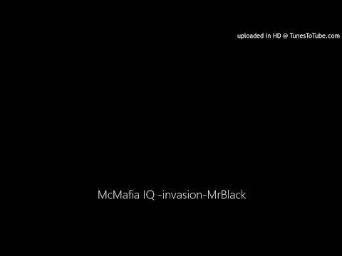 McMafia IQ -invasion-MrBlack