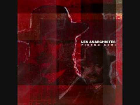 Stornelli d'esilio (Pietro Gori) - Les Anarchistes