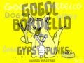 Gogol Bordello - Dogs Were Barking