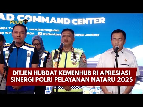 PRESISI UPDATE: DITJEN HUBDAT KEMENHUB APRESIASI SINERGI POLRI PELAYANAN NATARU 2025 05/01/26 13.00