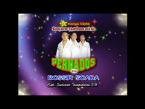 Pernados Trio - Bossir Soada Cipt.Sudiarto Tampubolon SH