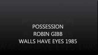 Robin Gibb Possession