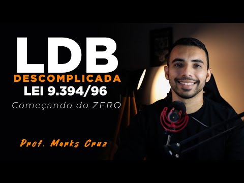 LDB Descomplicada - Explorando a Lei de Diretrizes e Bases da Educação Nacional (Lei nº 9.394/96)