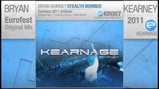 Bryan Kearney - Stealth Bomber (Original Mix)