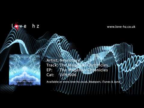 Neurocore - The Magellan Chronicles (Love Hz)
