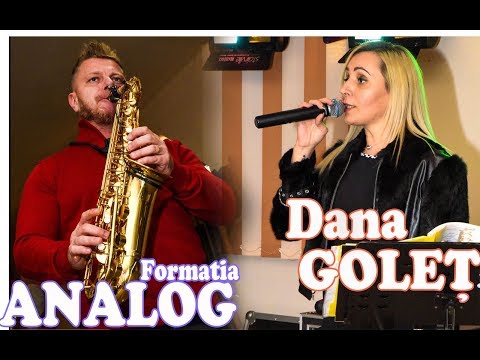 Dana GOLEŢ & Formaţia ANALOG II E tarziu si lumea doarme II Majorat Alexandra
