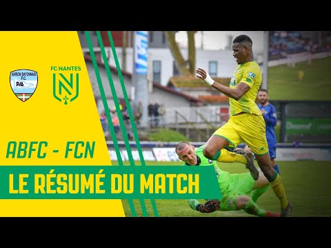 FC Aviron Bayonnais Bayonne 0-2 FC Nantes Atlantiq...