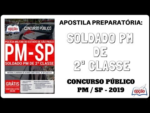 Apostila Concurso PM / SP - 2019, Soldado PM de 2ª Classe (Apostilas Opção)