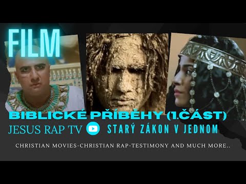 Biblické příběhy 1.Část (Starý zákon v jednom)Křesťanské filmy sk dabing |Křesťanské filmy cz