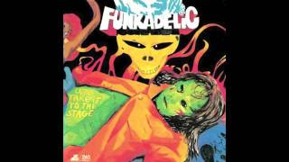 Good To Your Earhole - Funkadelic - Let's Take It To The Stage