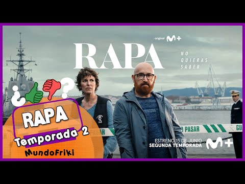 Rapa Temporada 2 Si o no?