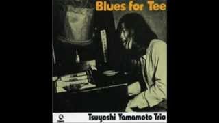 Tsuyoshi Yamamoto trio - I can't get started