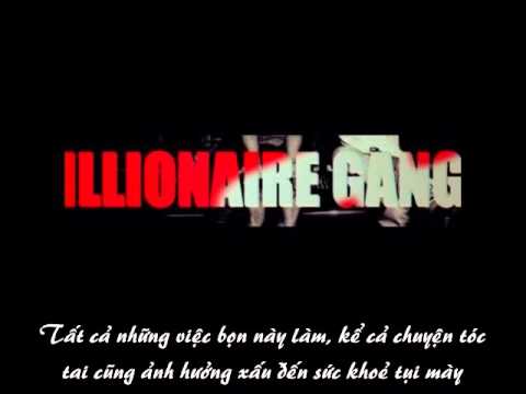 [1LLVN] [Vietsub] ILLIONAIRE GANG-Dok2, The Quiett ft Beenzino