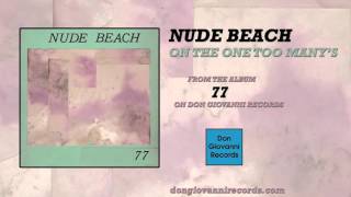 Nude Beach - On The One Too Many&#39;s (Official Audio)