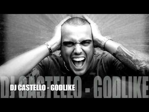 DJ CASTELLO - GODLIKE
