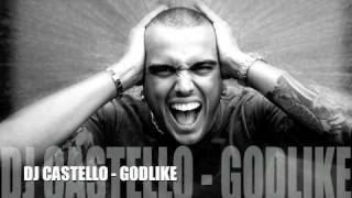DJ CASTELLO - GODLIKE