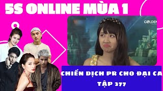 CHIẾN DỊCH PR CHO ĐẠI CA P2 | TẬP 377 | SERIES PHIM HAY CHI PU, B TRẦN, MẠNH QUÂN