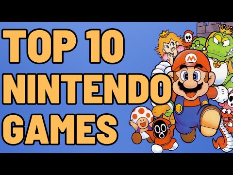 Top 10 Best Nintendo Games Of All Time | NES | You Need To Play!
