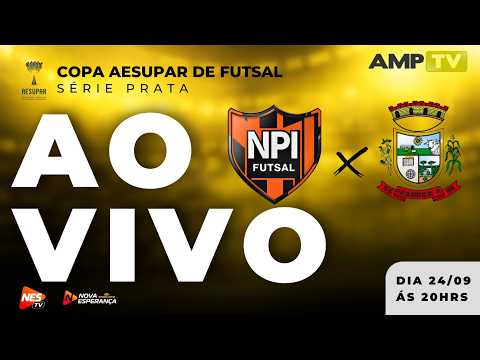 AO VIVO | NOVA PRATA DO IGUAÇU X FLOR DA SERRA DO SUL | COPA AESUPAR SÉRIE PRATA 2026