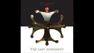 John Zorn - The Last Judgment - Friday the 13th