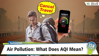 Air Pollution: What Does AQI Mean?