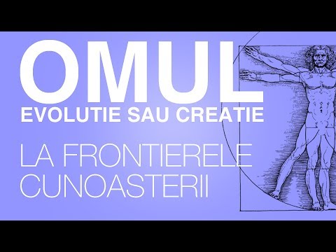 Omul - produs al evoluției formelor vieții sau o creație specială? 2