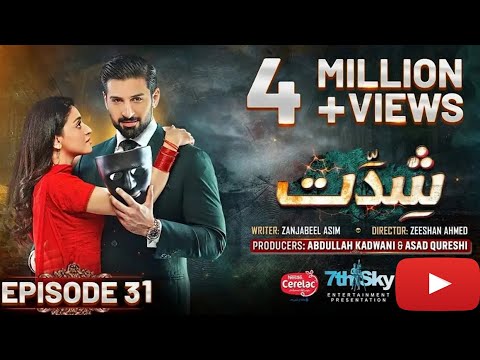 Shiddat Ep 31 [HD TV] Muneeb Butt - Anmol Baloch - HD TV - 16th May 2024