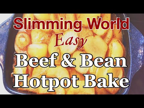 Slimming World Beef and Bean Hotpot Bake
