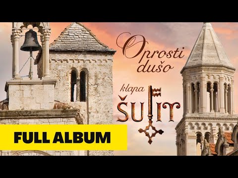 Oprosti dušo | Klapa Šufit | full album