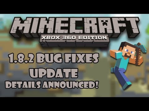 Eskuhbro - Minecraft (Xbox 360) - 1.8.2 Bug Fixes Update Details Announced!