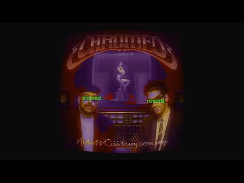 Ballad of the Insomniacs - Chromeo (Slowed And Reverb)