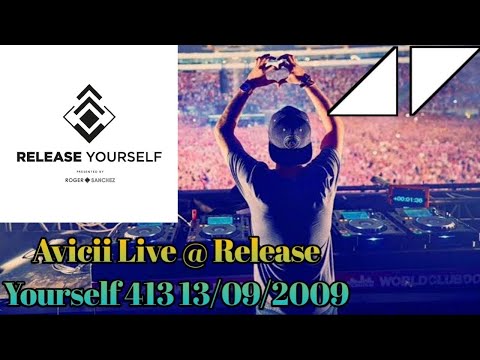 Roger Sanchez @ Release Yourself 413 (Guest Avicii) [09/13/2009]