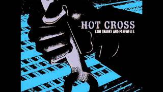 Hot Cross - Tacoma (unmastered version)