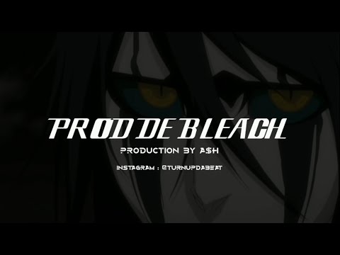 [FREE] MOBY X PROOF X LOSKI HARLEM X BLEACH X A$H TYPE BEAT "PROD DE BLEACH" [PROD BY A$H]