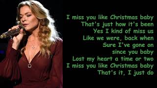 I Miss You Like Christmas by LeAnn Rimes (Lyrics)