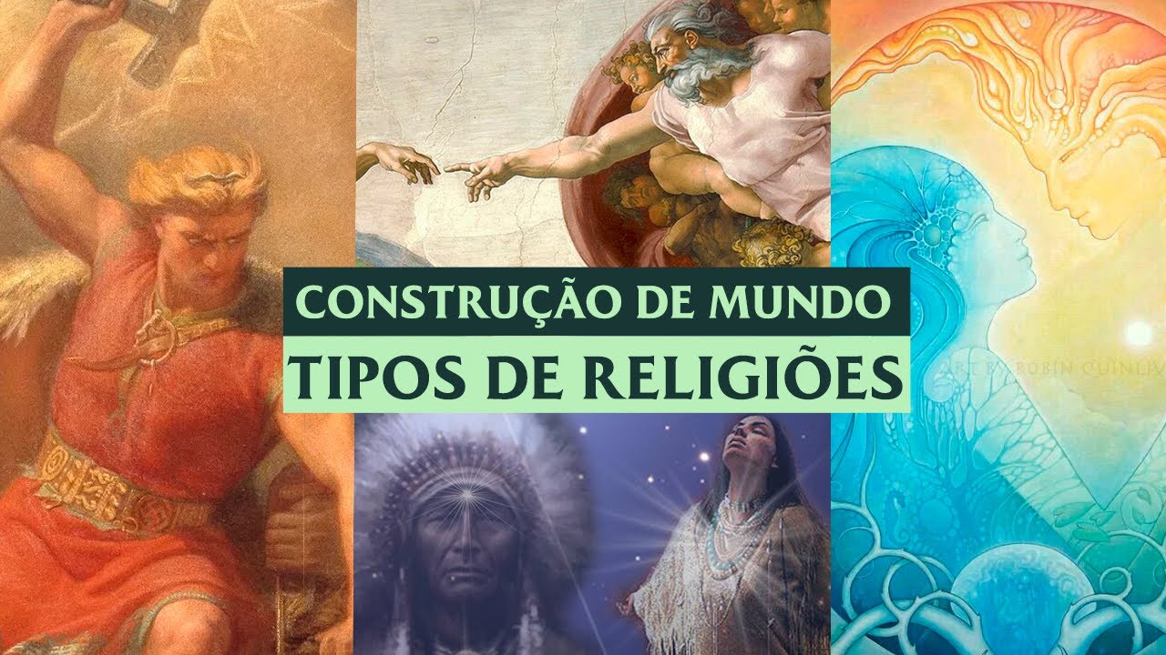 10 tipos de religiões – parte 1 | sociedade e construção de mundo