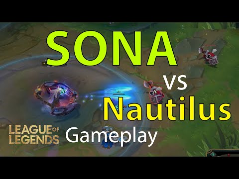 Sona vs Nautilus - League of Legends - Support Gameplay Episode 1006